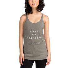 Load image into Gallery viewer, South of 40° - Women&#39;s Racerback Tank - Live On Vacation - Multiple Color Choices