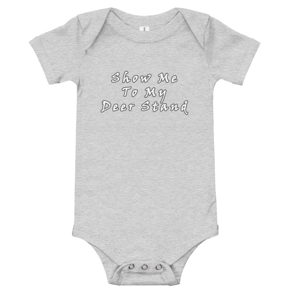 South of 40° - Baby Onesie - Show Me To My Deer Stand