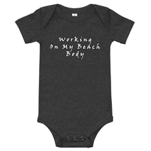 Load image into Gallery viewer, South of 40° - Baby Onesie - Working On My Beach Body