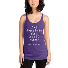 Load image into Gallery viewer, South of 40° - Women&#39;s Racerback Tank - Beach Day - Multiple Color Choices